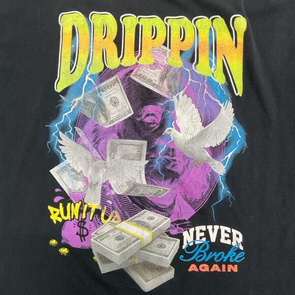DRIPPIN (Never Broke Again) Graphic T-Shirt - Picture 4 of 4